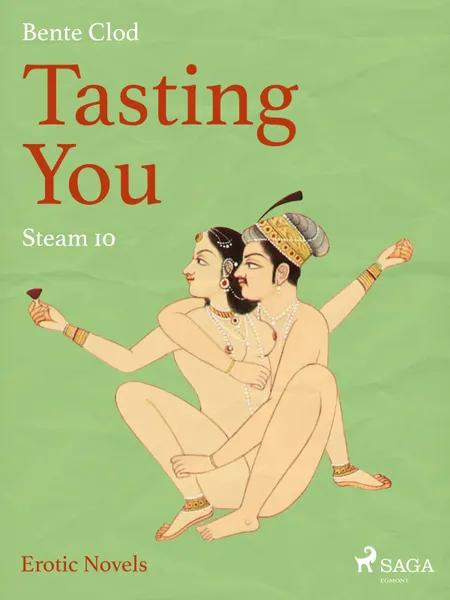 Tasting You 10 - Steam af Bente Clod