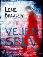 Vejen selv
