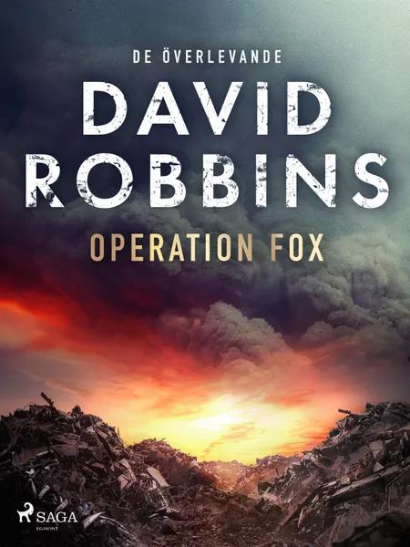 Operation Fox af David Robbins