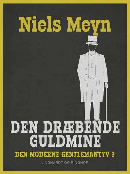 Den dræbende guldmine af Niels Meyn