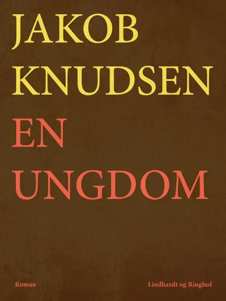 En ungdom af Jakob Knudsen