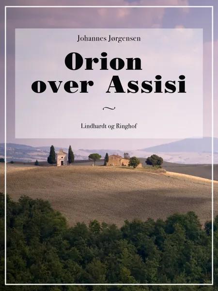 Orion over Assisi af Johannes Jørgensen
