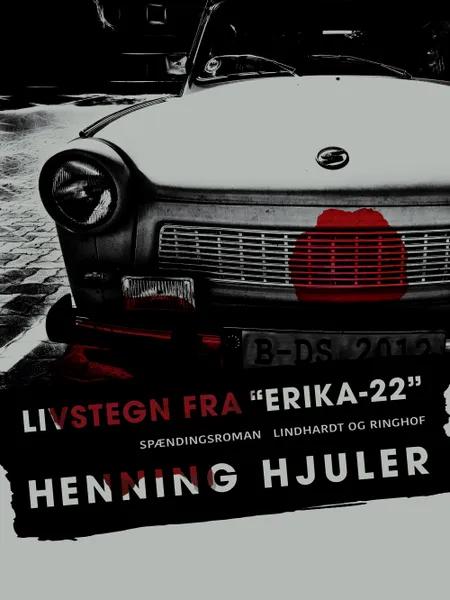 Livstegn fra Erika-22 af Henning Hjuler