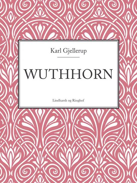 Wuthhorn af Karl Gjellerup
