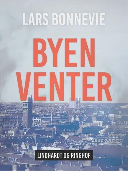 Byen venter af Lars Bonnevie