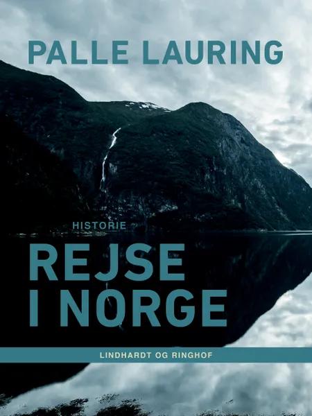 Rejse i Norge af Palle Lauring