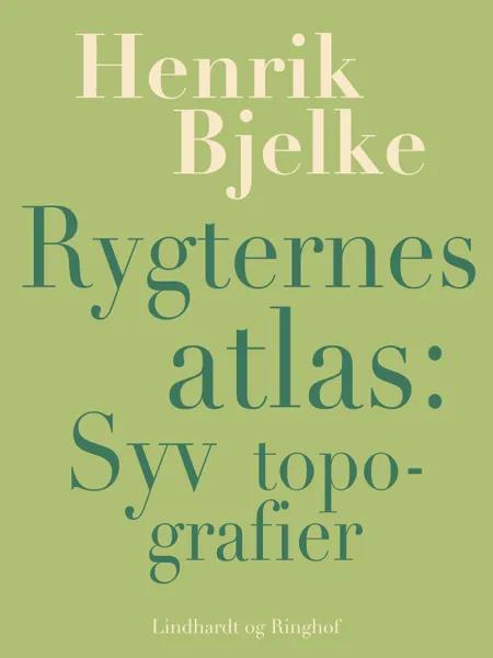 Rygternes atlas af Henrik Bjelke