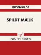 Spildt mælk
