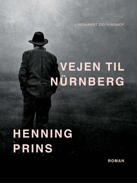 Vejen til Nürnberg af Henning Prins