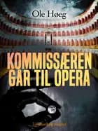 Kommissæren går til opera