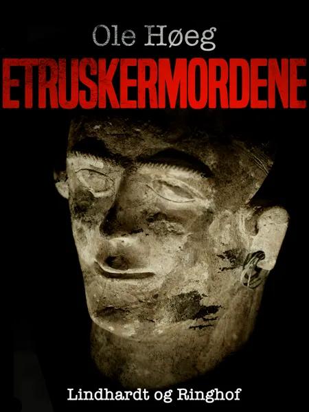 Etruskermordene af Ole Høeg