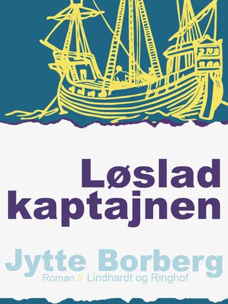 Løslad kaptajnen af Jytte Borberg