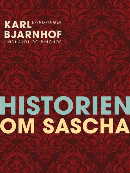 Historien om Sascha af Karl Bjarnhof