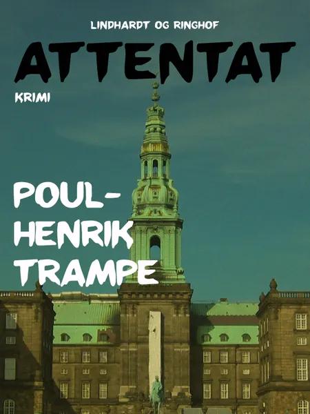 Attentat af Poul-Henrik Trampe