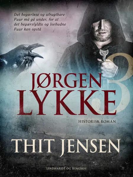 Jørgen Lykke: bind 3 af Thit Jensen
