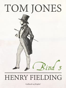 Tom Jones bind 3 af Henry Fielding