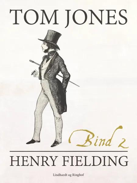 Tom Jones bind 2 af Henry Fielding