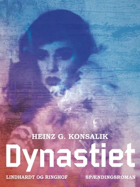 Dynastiet af Heinz G. Konsalik