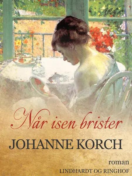 Når isen brister af Johanne Korch