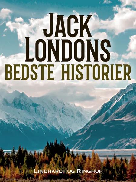 Jack Londons bedste historier af Jack London