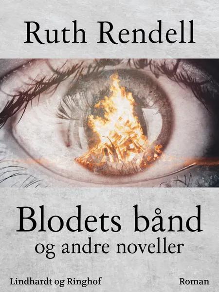 Blodets bånd - og andre noveller af Ruth Rendell