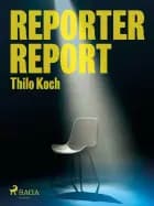 REPORTER, REPORT