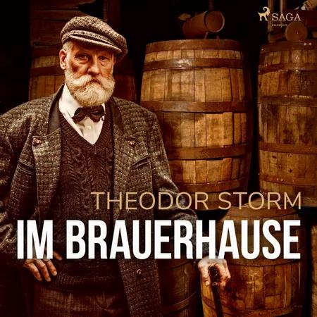 Im Brauerhause af Theodor Storm