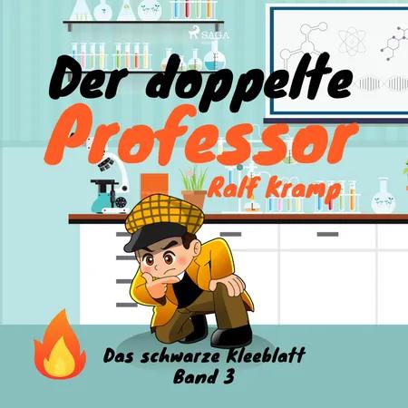 Der doppelte Professor af Ralf Kramp