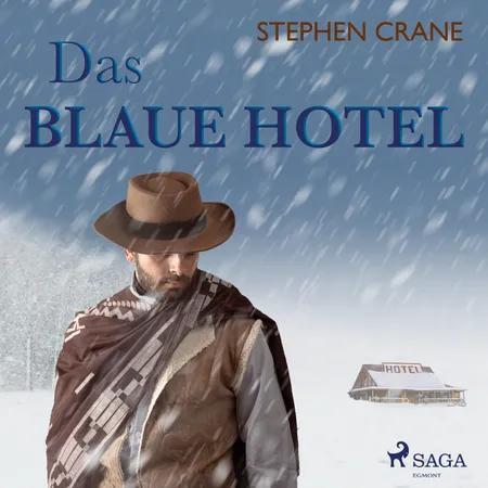 Das blaue Hotel af Stephen Crane
