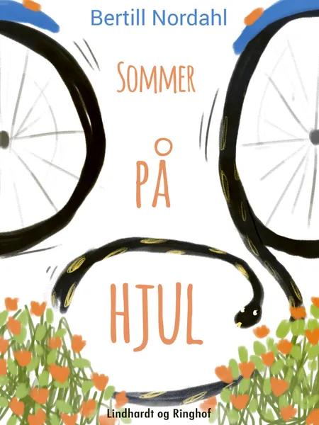 Sommer på hjul af Bertill Nordahl