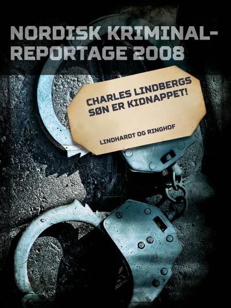 Charles Lindbergs søn er kidnappet! 