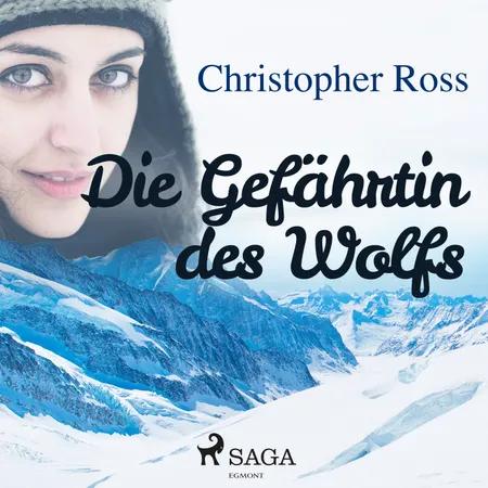 Die Gefährtin des Wolfs af Christopher Ross