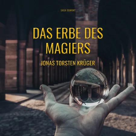 Das Erbe des Magiers af Jonas Torsten Krüger
