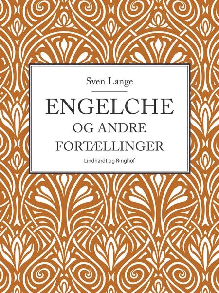 Engelche og andre fortællinger af Sven Lange