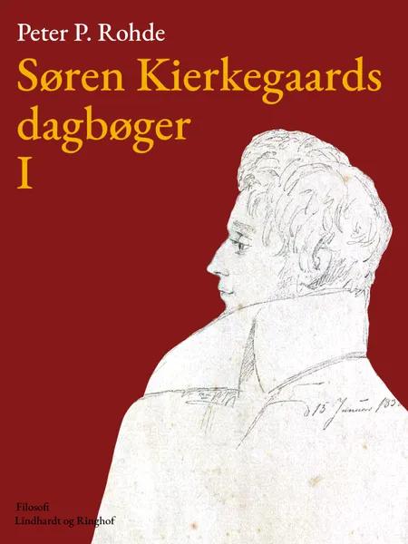 Søren Kierkegaards dagbøger I af Peter P. Rohde