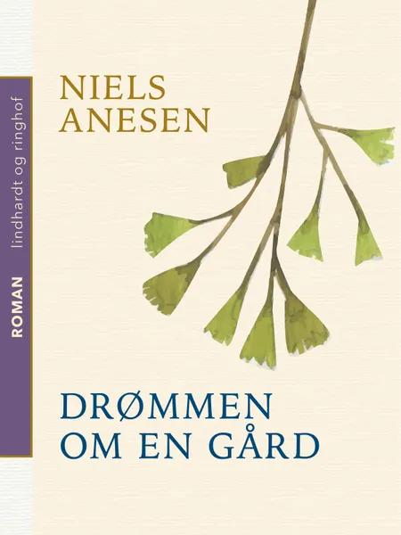 Drømmen om en gård af Niels Anesen