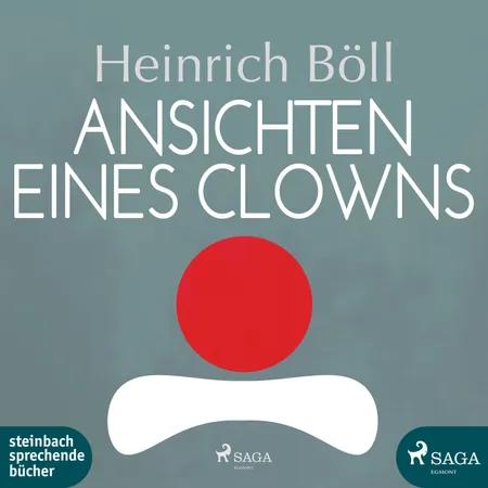 Ansichten eines Clowns af Heinrich Böll