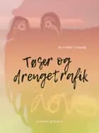 Tøser og drengetrafik af Ann Mari Urwald