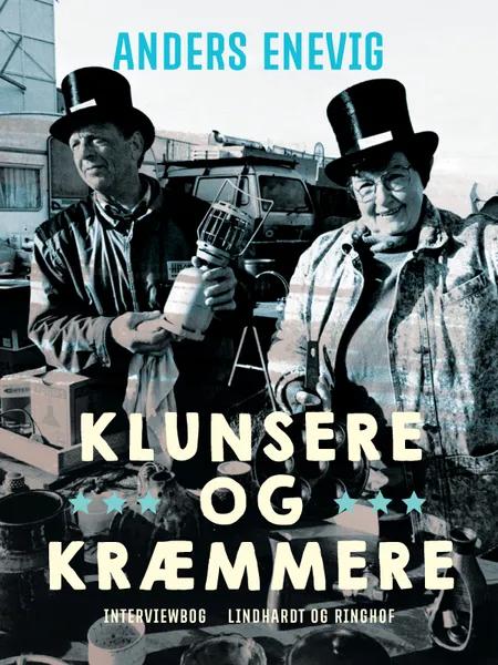 Klunsere og kræmmere af Anders Enevig