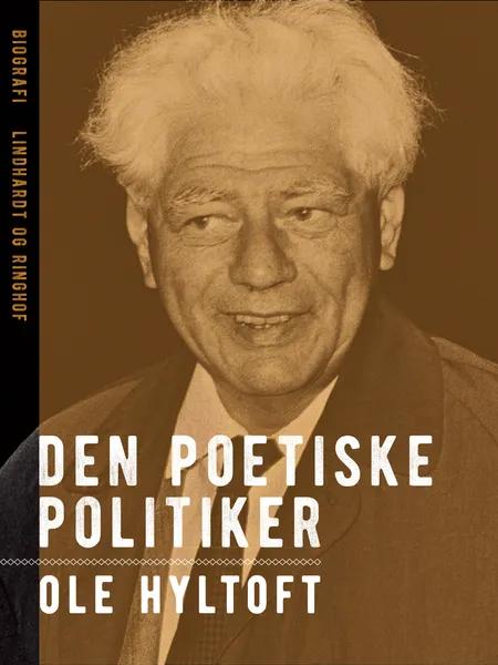 Den poetiske politiker af Ole Hyltoft
