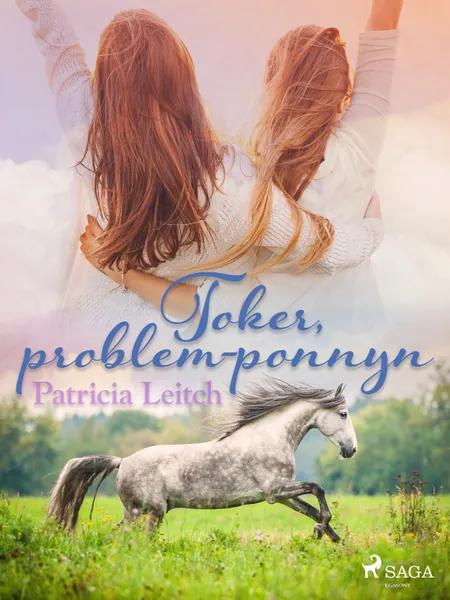 Toker, problem-ponnyn af Patricia Leitch