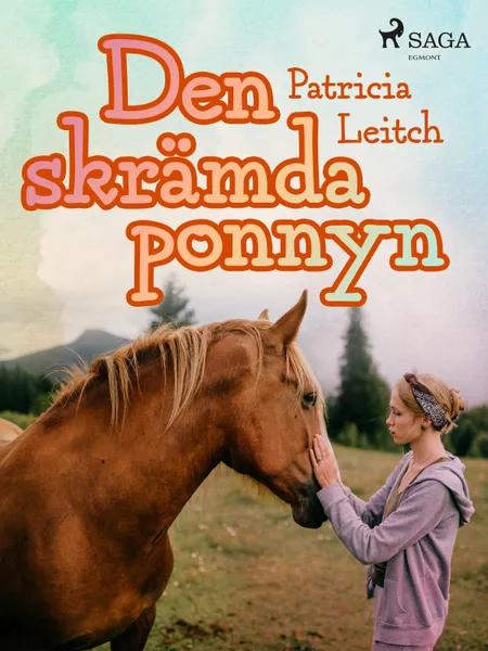 Den skrämda ponnyn af Patricia Leitch