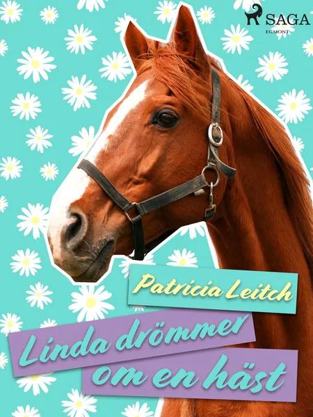 Linda drömmer om en häst af Patricia Leitch