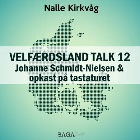 Velfærdsland TALK #12 Johanne Schmidt-Nielsen og opkast på tastaturet af Nalle Kirkvåg