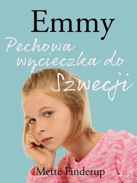 Emmy 2 - Pechowa wycieczka do Szwecji af Mette Finderup