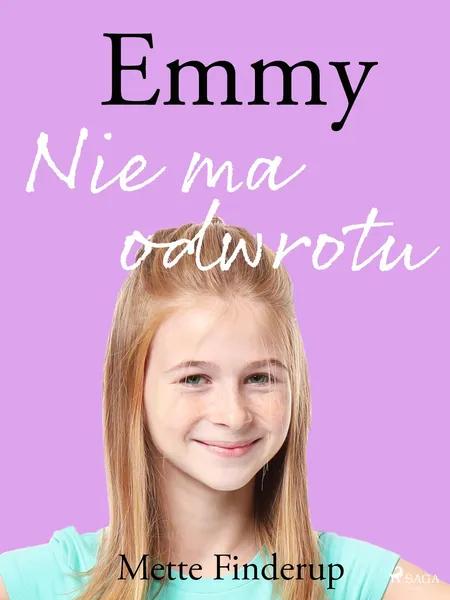 Emmy 9 - Nie ma odwrotu af Mette Finderup