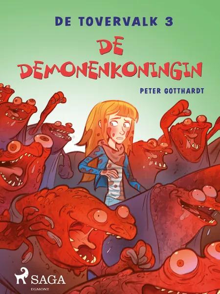 De tovervalk 3 - De demonenkoningin af Peter Gotthardt