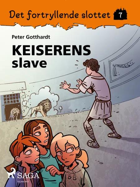Keiserens slave af Peter Gotthardt