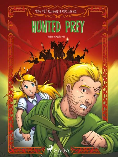 The Elf Queen s Children 3: Hunted Prey af Peter Gotthardt