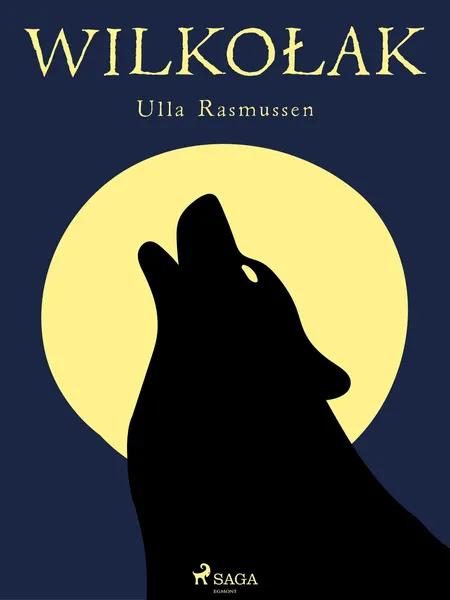Wilkołak af Ulla Rasmussen